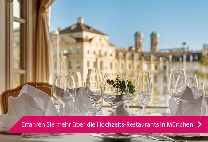 Ihre Restaurant-Hochzeit in München