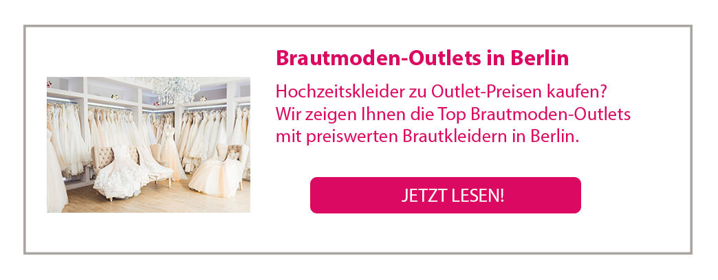Brautmoden Outlets in Berlin