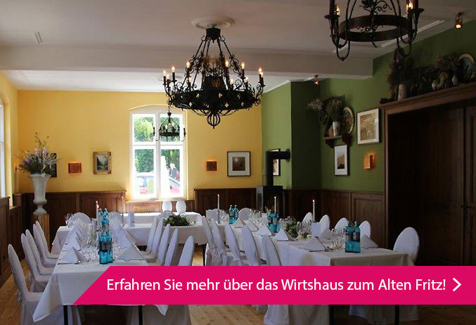 Kosten und Preise der Hochzeitslocation Wirtshaus zum Alten Fritz