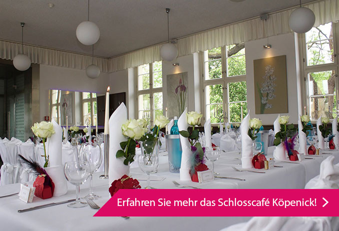Restaurants für kleine Hochzeiten in Berlin: Schlosscafé Köpenick